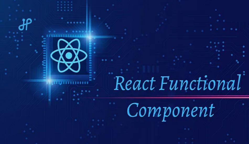 What are React Functional Components?