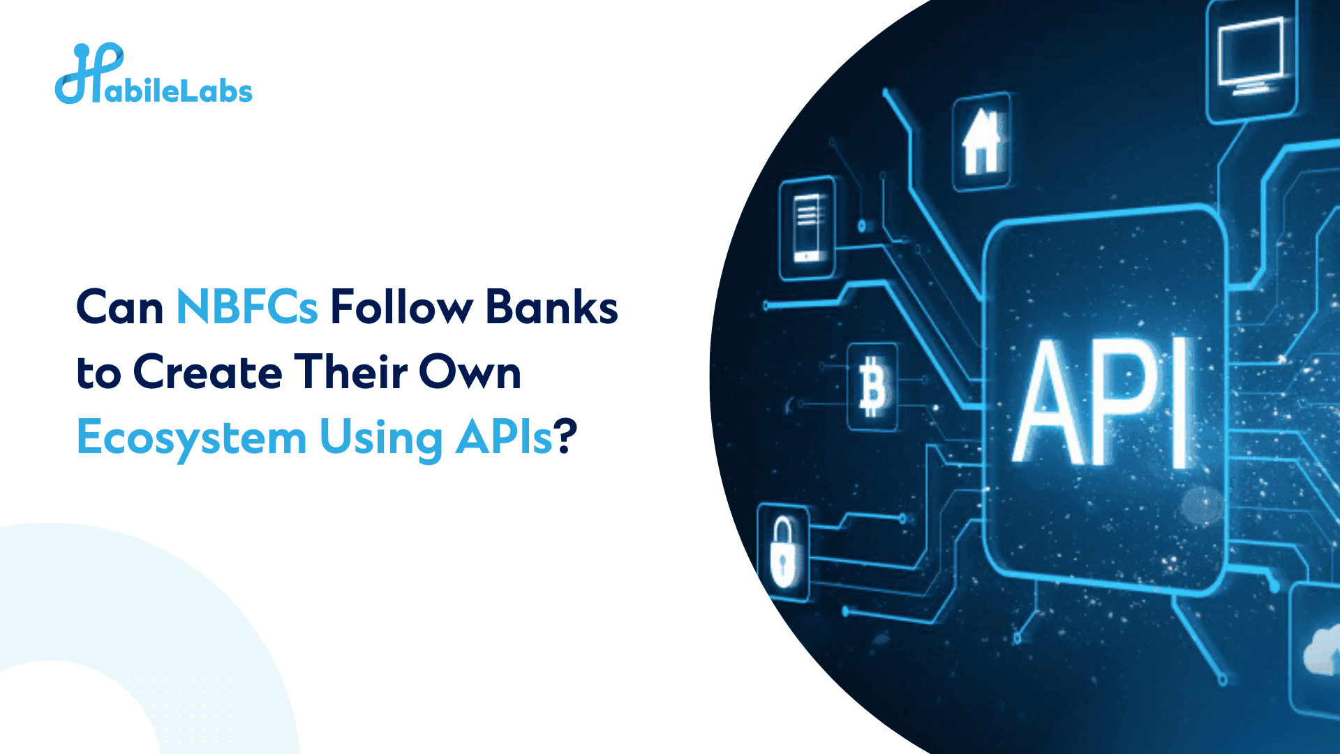 Can NBFCs Follow Banks to Create Their Own Ecosystem Using APIs
